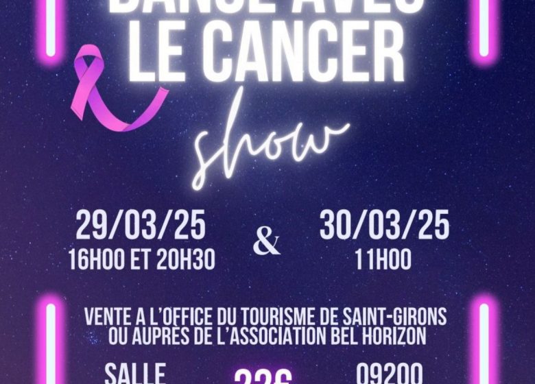 L’association Bel Horizon vous propose : Le Show Danse avec le Cancer – 16h00_Saint-Girons