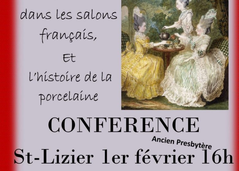 Conférence « Le thé » dans les salons Français, et l’histoire de la Porcelaine_Saint-Lizier